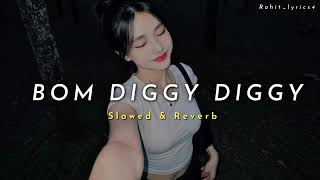 Download lagu BOm Diggy Diggy | Slowed & Reverb | Lofi | Tulsi Kumar| Use Headphones 🎧 mp3 Download lagu BOm Diggy Diggy | Slowed & Reverb | Lofi | Tulsi Kumar| Use Headphones 🎧 mp3