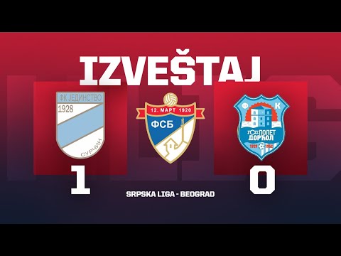 Izveštaj JEDINSTVO - GSP POLET DORĆOL Srpska Liga Beograd 2. Kolo