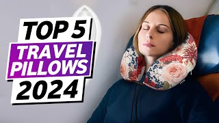 Top 5 - Best Travel Pillow 2024