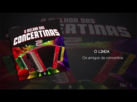 Os Amigos Da Concertina - Ó Linda