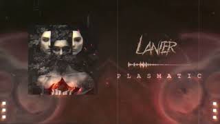 LANIER - PLASMATIC (VISUALIZER)