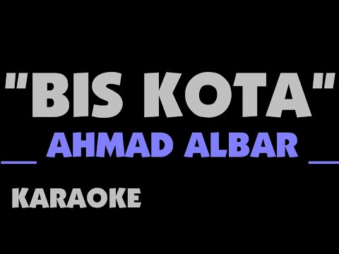 BIS KOTA - Ahmad Albar. Karaoke. God Bless.Godbless.
