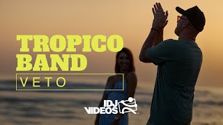TROPICO BAND - VETO (OFFICIAL VIDEO)