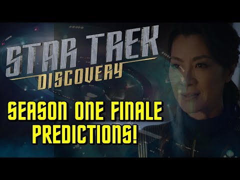 Star Trek: Discovery - Season Finale Predictions & Comment Responses!