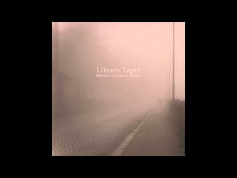 Library Tapes - Loss