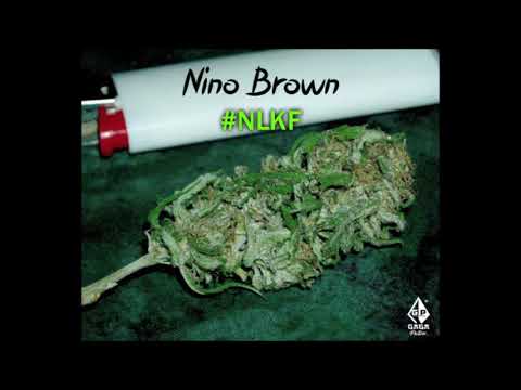 Nino Brown - #NLKF