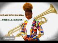 nitamsifu Bwana-pricilla Masha-