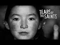 Tears of the Saints (Official Version)