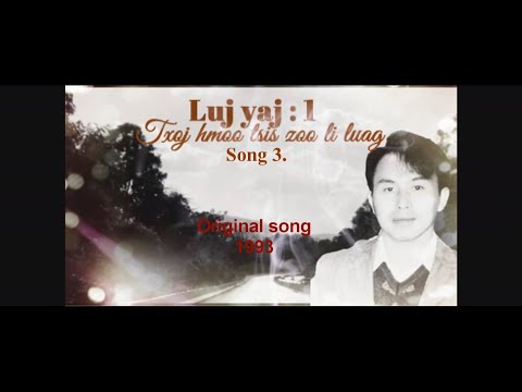 Txoj hmoo tsis zoo li luag/luj yaj nkauj qub/nkauj kho siab