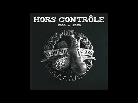 HORS  CONTROLE  -  Working Class (2000/2020)