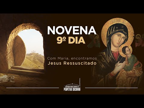 20h | Novena de Nossa Senhora do  Perpétuo Socorro | AO VIVO | 9ª Dia | Pe. Pedro - 17/04/2024