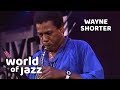 Wayne Shorter - Face Of The Deep - 13 July 1986 • World of Jazz