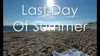 Last Day Of Summer - Action Item LYRICS
