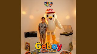 Download lagu Geboy Si Ayam Galak mp3