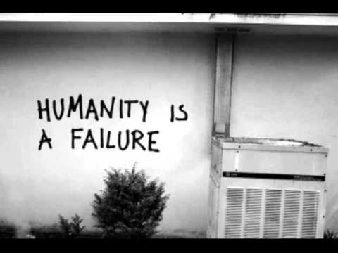 Humanity failure by kaisen.wmv