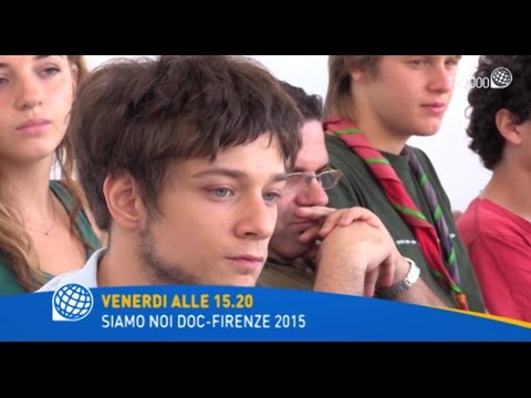 "Siamo Noi" Doc - Firenze 2015 - "Io ci sto" Venerdì 13 novembre alle 15.20 su Tv2000