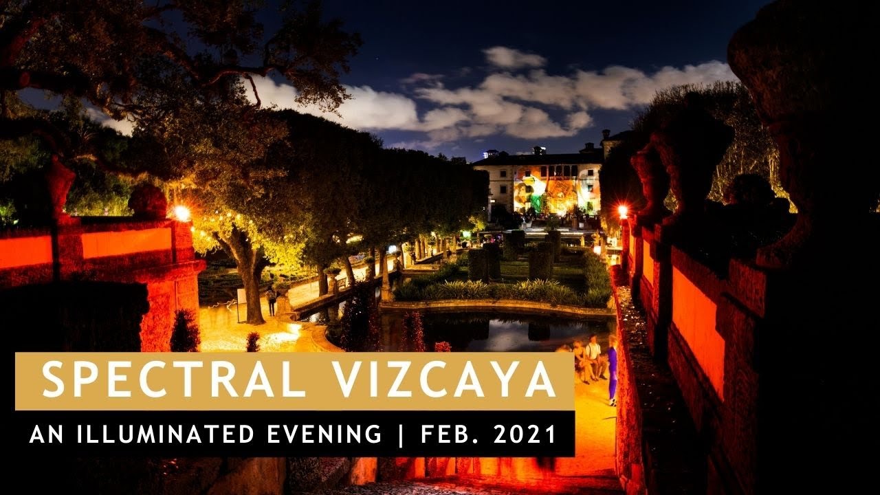 Spectral Vizcaya [2021] | An Evening of Illumination
