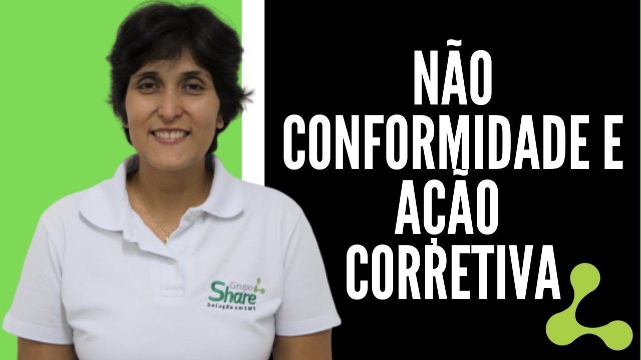 Não conformidade e Ação Corretiva para ISO 9001, ISO 14001 e ISO 45001