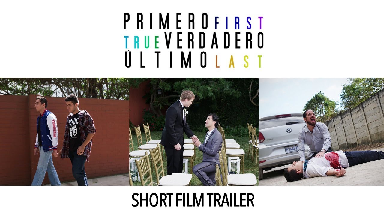 Trailer - Primero-Verdadero-Último (First-True-Last)