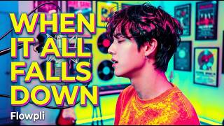 Download lagu [MV]  네가 버티기 힘들 때, 내가 잡아줄게  | 트렌디 Pop R&B, When It All Falls Down 뮤비 | 한국어 가사 Flowpli mp3