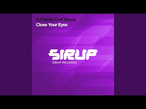Close Your Eyes (Original Club Mix)
