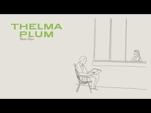 These Days - Thelma Plum