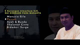 Download lagu 5 Renungan diri UJE, Ustadz Gaul Pada Masanya mp3 Download lagu 5 Renungan diri UJE, Ustadz Gaul Pada Masanya mp3
