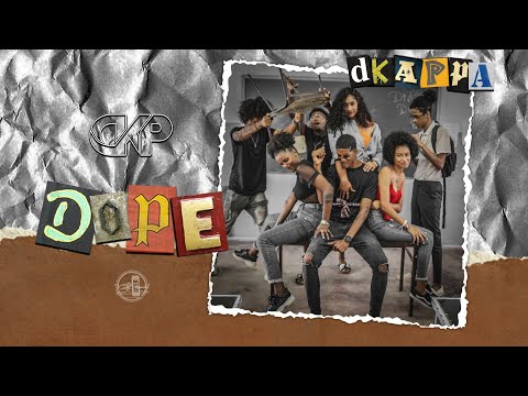 Dkappa - Dope [Official Music Video] (Pro.Radix)