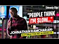 People Think I M Slow Comedy Clip Johnathan Ramcharan Suitable For No Audiences