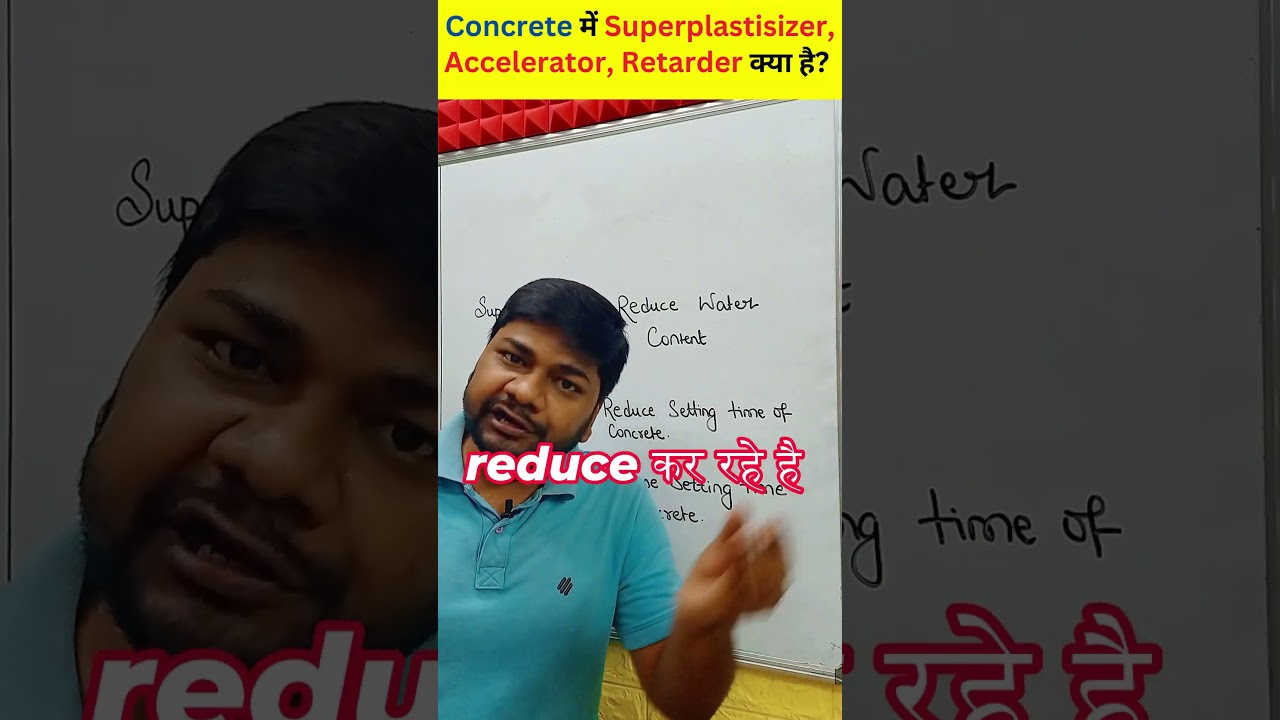 What is Superplastisizer Accelerator Retarder in Concrete #learningciviltechnology #civilengineering