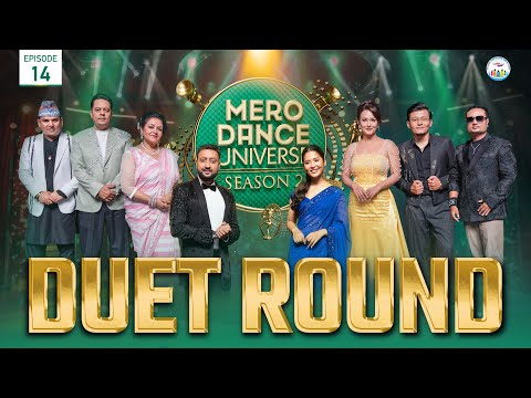 Mero Dance Universe Season 2, Episode 14, Duet Round