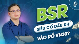 BSR: Động lực tăng giá đến từ ngoại lực hay nội tại doanh nghiệp? | Phân tích cổ phiếu