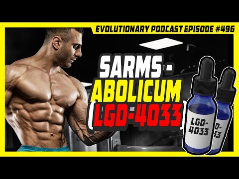 Evolutionary.org 496 - SARMS - Anabolicum (LGD-4033)