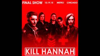 Kill Hannah Final Show Metro Chicago 12-19-15 NHFX10
