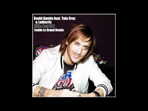 David Guetta feat. Taio Cruz & Ludacris - Little Bad Girl (Fedde Le Grand Remix)