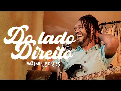 Walmir Borges - Do Lado Direito (Videoclipe Oficial)