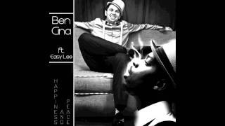 Ben Cina Ft. Easy Lee Happiness &amp; Peace Prod. By Rob Bass