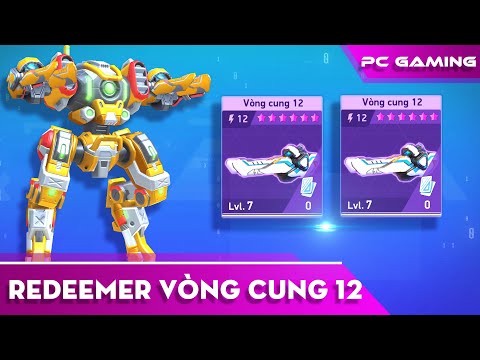 [ Mech Arena VN# 443] Đấng Cứu Thế dùng vòn cung 12 - Redeemer with Arc Torrent 12