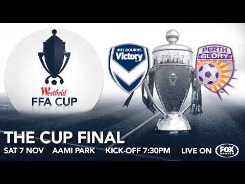 FFA Cup Final | Melbourne Victory FC 2 - Perth Glory 0 || Champions!