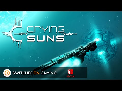 Crying Suns [Nintendo Switch] - Is this game worthy of your tears? - YouTube