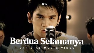 Download lagu Nixie - Berdua Selamanya (NAGASWARA) mp3 Download lagu Nixie - Berdua Selamanya (NAGASWARA) mp3