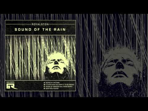 Royalston - Sound of the Rain [Bad Taste Recordings]
