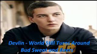 Devlin - World Still Turns Around