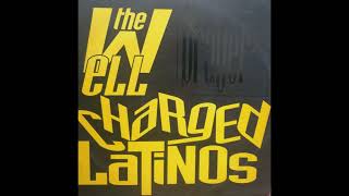 The Well Charged Latinos - Latin Prayer - Black Sunshine - 1993
