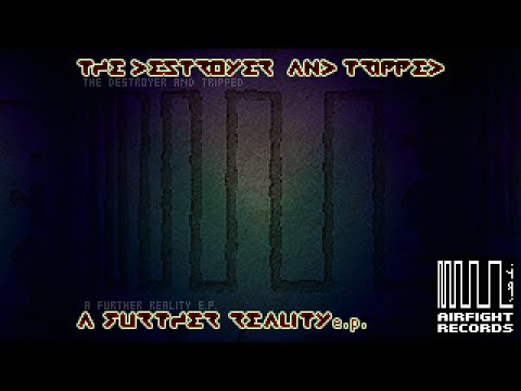 THE DESTROYER - Noise On The Bass - TRIPPED remix