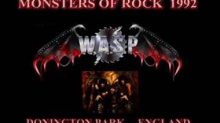 Wasp - I Am One - &quot;Monsters of Rock 1992&quot; (Audio Only)
