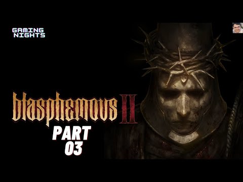 Blasphemous 2 Walkthrough Gameplay Part 3 - Grills And Rvin & Choir Of Thorns & Profundo Lamento