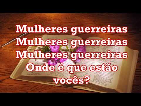 Mulheres Guerreiras  Cantado Com Letras   ( Adriana Aguiar )