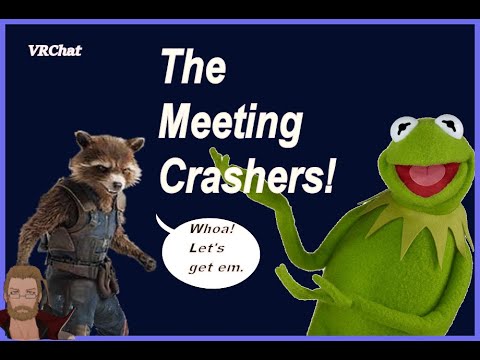 (VRChat) The Meeting Crashers - Kermit's in Trouble
