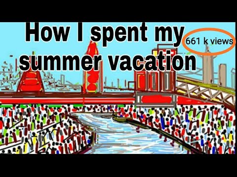 Paragraph/lines/essay on"How I spent my summer vacations" Let's Learn English and Paragraphs. Video